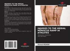 Couverture de INJURIES TO THE MEDIAL MENISCUS RAMP IN ATHLETES
