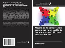 Borítókép a  Mejora de la competencia comunicativa en inglés de los alumnos de 10º curso mediante el TBL - hoz