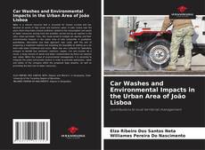 Buchcover von Car Washes and Environmental Impacts in the Urban Area of João Lisboa
