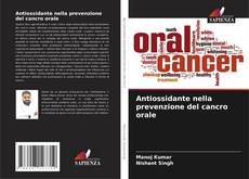 Buchcover von Antiossidante nella prevenzione del cancro orale