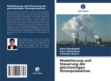 Buchcover von Modellierung und Steuerung der gleichzeitigen Stromproduktion