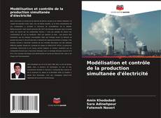 Buchcover von Modélisation et contrôle de la production simultanée d'électricité