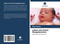 Portada del libro de Leben mit einem Neugeborenen