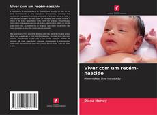Bookcover of Viver com um recém-nascido