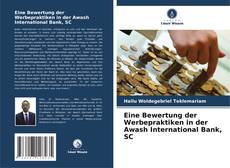 Capa do livro de Eine Bewertung der Werbepraktiken in der Awash International Bank, SC 