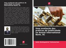 Bookcover of Uma avaliação das práticas de publicidade no Awash International Bank, SC