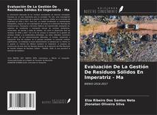 Evaluación De La Gestión De Residuos Sólidos En Imperatriz - Ma kitap kapağı