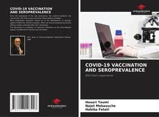 Bookcover of COVID-19 VACCINATION AND SEROPREVALENCE