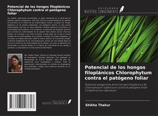 Capa do livro de Potencial de los hongos filoplánicos Chlorophytum contra el patógeno foliar 