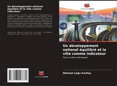 Buchcover von Un développement national équilibré et la ville comme indicateur