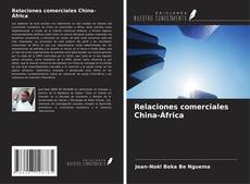Copertina di Relaciones comerciales China-África