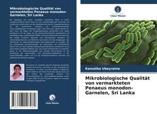 Обложка Mikrobiologische Qualität von vermarkteten Penaeus monodon-Garnelen, Sri Lanka