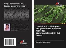 Обложка Qualità microbiologica dei gamberetti Penaeus monodon commercializzati in Sri Lanka