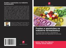 Buchcover von Fusões e aquisições na indústria farmacêutica