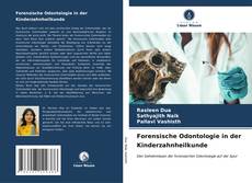 Couverture de Forensische Odontologie in der Kinderzahnheilkunde
