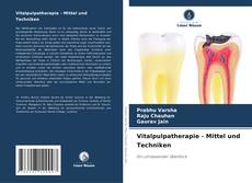 Buchcover von Vitalpulpatherapie - Mittel und Techniken