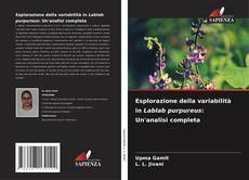 Copertina di Esplorazione della variabilità in Lablab purpureus: Un'analisi completa