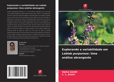 Capa do livro de Explorando a variabilidade em Lablab purpureus: Uma análise abrangente 