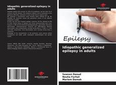 Idiopathic generalized epilepsy in adults kitap kapağı
