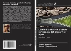 Buchcover von Cambio climático y salud: Influencia del clima y el agua