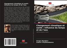 Buchcover von Changement climatique et santé : influence du temps et de l’eau