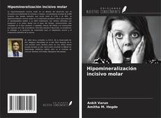 Hipomineralización incisivo molar kitap kapağı