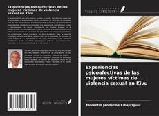 Buchcover von Experiencias psicoafectivas de las mujeres víctimas de violencia sexual en Kivu