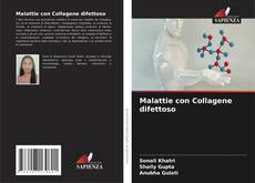 Bookcover of Malattie con Collagene difettoso