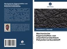 Capa do livro de Mechanische Eigenschaften von eisenfeilverstärktem Polyesterverbundstoff 