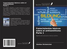Conocimientos básicos sobre el antisemitismo Parte 1 kitap kapağı