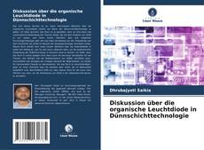 Bookcover of Diskussion über die organische Leuchtdiode in Dünnschichttechnologie