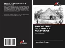 Обложка ANTICHE ETNIE DELL'AMERICA MERIDIONALE