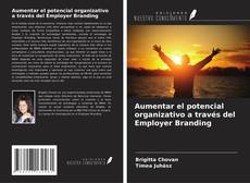 Capa do livro de Aumentar el potencial organizativo a través del Employer Branding 