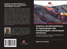 Capa do livro de Analyse morphométrique et typologique des morphologies volcaniques mineures 