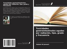 Buchcover von Toxicidades gastrointestinales agudas por radiación, tipo, grado y frecuencia