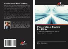 Обложка L'ascensione di Annie Rix Militz