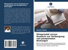 Buchcover von Misoprostol versus Oxytocin zur Vorbeugung von postpartalen Blutungen
