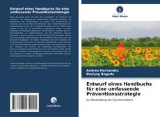 Buchcover von Entwurf eines Handbuchs für eine umfassende Präventionsstrategie