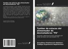 Portada del libro de Tambor de estacas del alimentador de desmotadoras "PD"