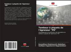 Bookcover of Tambour à piquets de l'égreneur "PD"