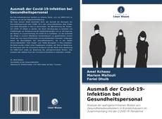 Capa do livro de Ausmaß der Covid-19-Infektion bei Gesundheitspersonal 