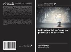 Buchcover von Aplicación del enfoque por procesos a la escritura