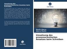 Buchcover von Umsetzung des prozessorientierten Ansatzes beim Schreiben