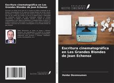 Capa do livro de Escritura cinematográfica en Les Grandes Blondes de Jean Echenoz 