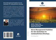 Capa do livro de Dürre-Management-Praktiken für den Gartenbau im nordwestlichen Himalaya 