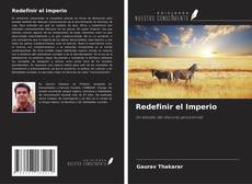 Portada del libro de Redefinir el Imperio