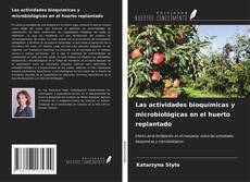 Buchcover von Las actividades bioquímicas y microbiológicas en el huerto replantado
