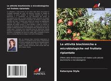 Обложка Le attività biochimiche e microbiologiche nel frutteto ripiantato