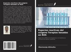 Portada del libro de Especies reactivas del oxígeno Terapias basadas en ROS