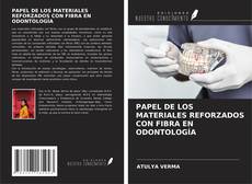 Bookcover of PAPEL DE LOS MATERIALES REFORZADOS CON FIBRA EN ODONTOLOGÍA